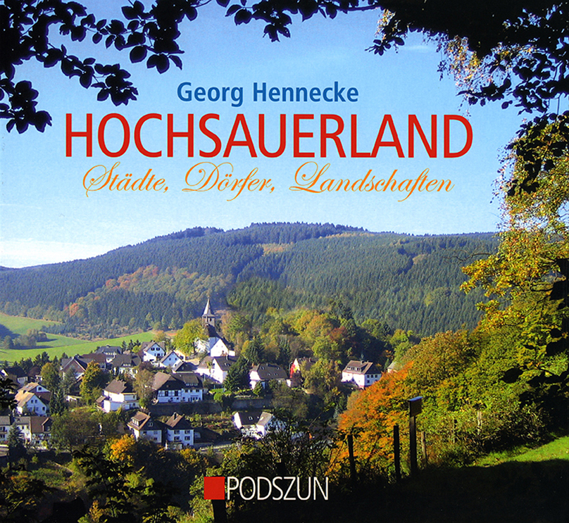 Hochsauerland – Städte, Dörfer, Landschaften