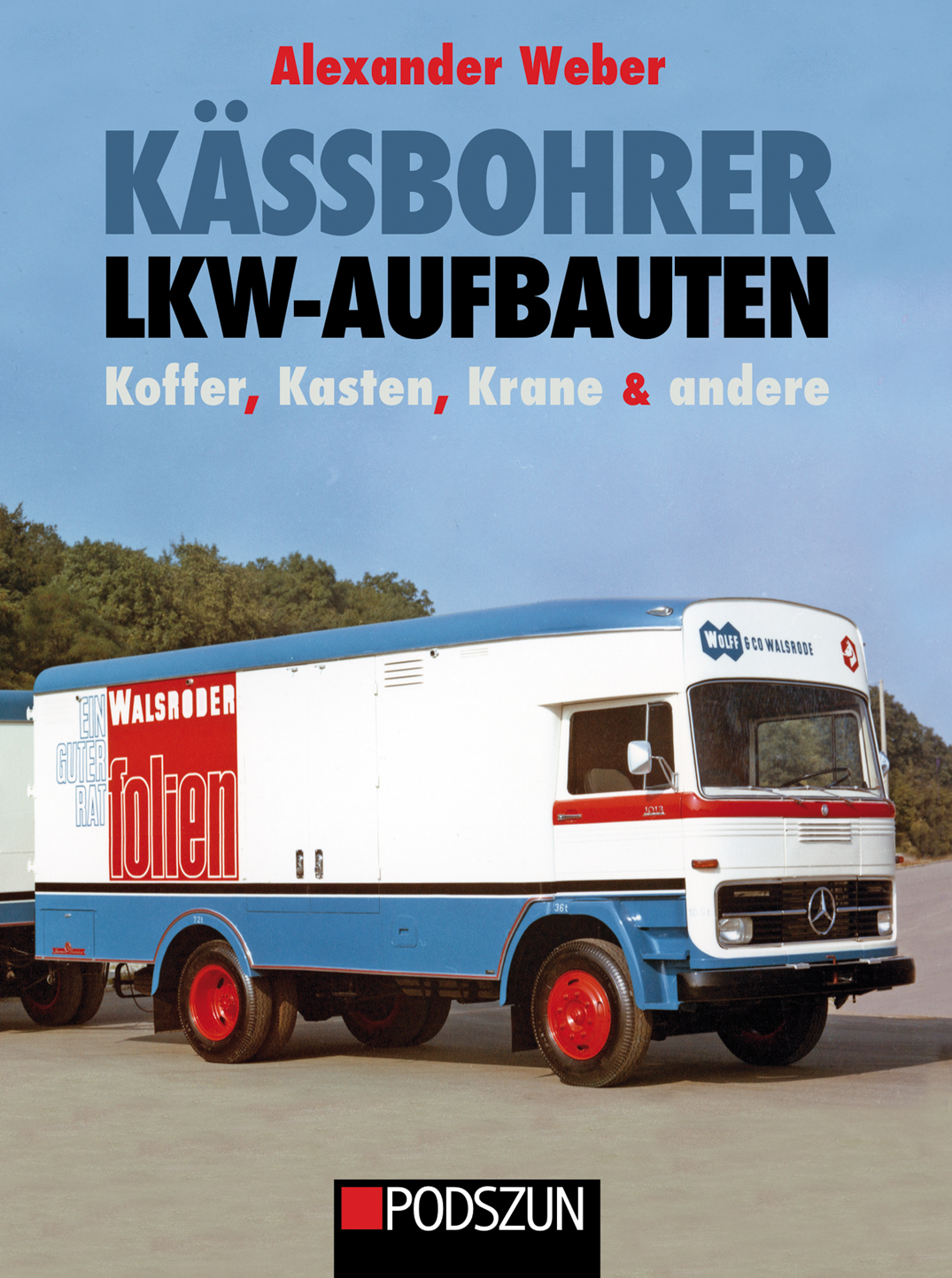 Kässbohrer Lkw-Aufbauten: Koffer, Kasten, Krane & andere